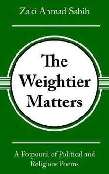 portada the weightier matters: a potpourri of political and religious poems (en Inglés)
