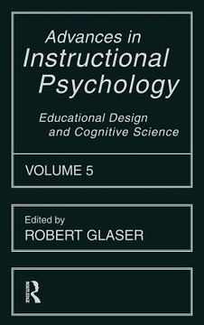 portada advances in instructional psychology, volume 5: educational design and cognitive science