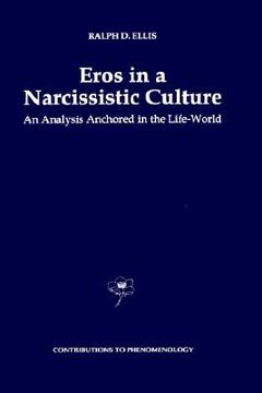 portada eros in a narcissistic culture: an analysis anchored in the life-world (in English)