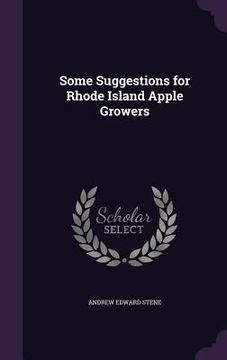 portada Some Suggestions for Rhode Island Apple Growers (en Inglés)