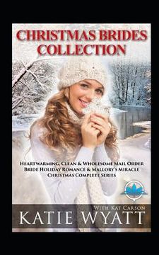 portada Christmas Brides Collection: 7 Book Heartwarming: Clean & Wholesome (en Inglés)