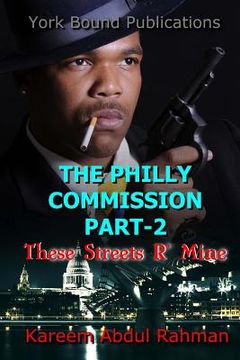 portada The Philly Commission Part-2: These Streets R' Mine (in English)