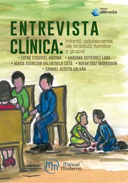 portada Entrevista Clínica: Infantil, Adolescente, Psicología de la Salud, Familiar y Grupal