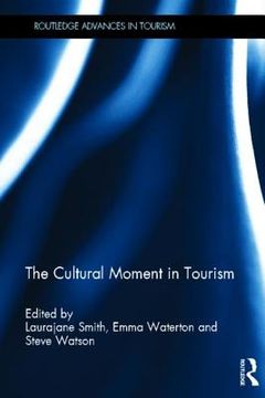 portada the cultural moment in tourism (en Inglés)