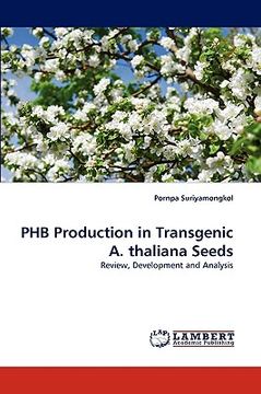 portada phb production in transgenic a. thaliana seeds (en Inglés)