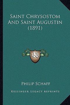 portada saint chrysostom and saint augustin (1891) (in English)