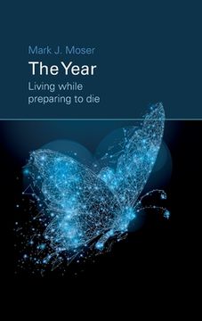 portada The Year: Living while preparing to die (in English)