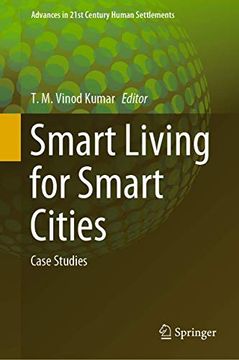 portada Smart Living for Smart Cities: Case Studies (Advances in 21St Century Human Settlements) (in English)
