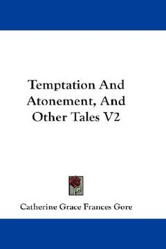 portada temptation and atonement, and other tales v2 (en Inglés)