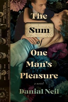 portada The Sum of One Man's Pleasure (in English)
