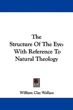portada the structure of the eye: with reference to natural theology (en Inglés)