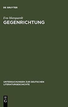 portada Gegenrichtung: Entwicklungstendenzen in der Erzèahlprosa Thomas Bernhards (in German)