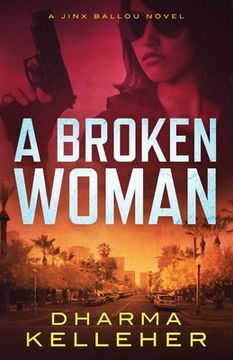 portada A Broken Woman: A Jinx Ballou Novel