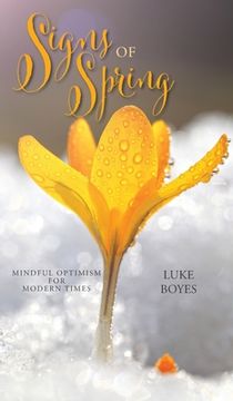 portada Signs of Spring: Mindful Optimism for Modern Times (en Inglés)