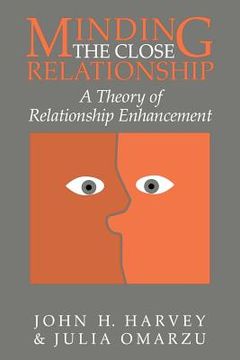 portada Minding the Close Relationship: A Theory of Relationship Enhancement (en Inglés)
