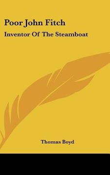 portada poor john fitch: inventor of the steamboat