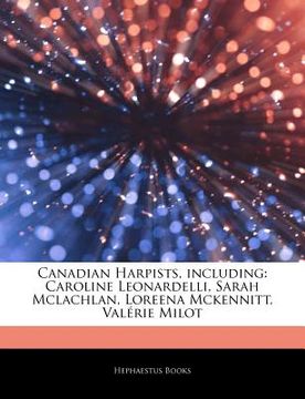 portada articles on canadian harpists, including: caroline leonardelli, sarah mclachlan, loreena mckennitt, val rie milot