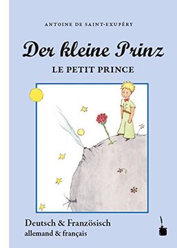 portada Der Kleine Prinz. Le Petit Prince: Neuübersetzung aus dem Französischen. Zweisprachige Ausgabe: Deutsch / Französisch