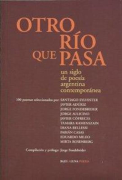 portada Otro río que Pasa: Un Siglo de Poesía Argentina Contemporánea