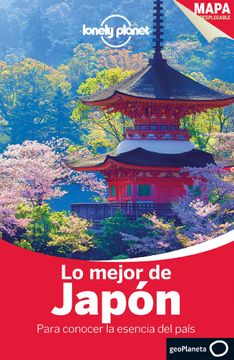 portada Lo Mejor de Japon: Para Connocer la Esencia del Pais 2014 (2ª ed. ) (Lonely Planet)