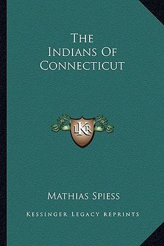 portada the indians of connecticut (en Inglés)