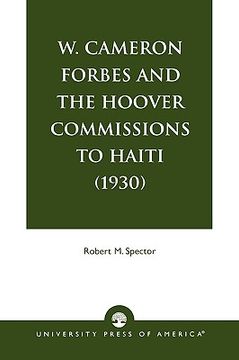 portada w. cameron forbes and the hoover commissions to haiti (1930)