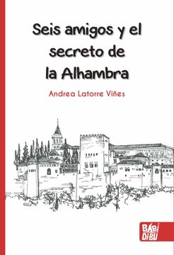 portada Seis Amigos y el Secreto de la Alhambra (in Spanish)