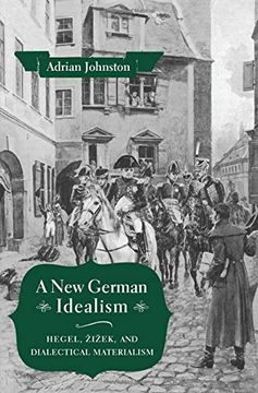 portada A new German Idealism: Hegel, Žižek, and Dialectical Materialism (en Inglés)