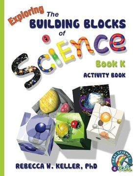 portada Exploring the Building Blocks of Science Book K Activity Book