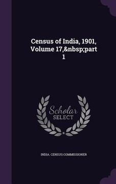 portada Census of India, 1901, Volume 17, part 1 (in English)