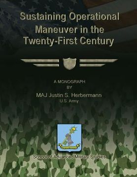 portada Sustaining Operational Maneuver in the Twenty-First Century (en Inglés)