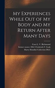 portada My Experiences While out of my Body and my Return After Many Days (en Inglés)