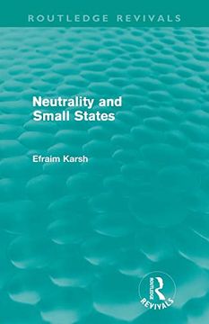 portada Neutrality and Small States (Routledge Revivals) (in English)