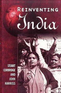 portada reinventing india: liberalization, hindu nationalism and popular democracy