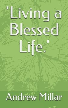 portada 'living a Blessed Life.' (en Inglés)