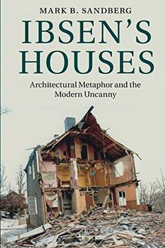portada Ibsen's Houses: Architectural Metaphor and the Modern Uncanny (en Inglés)