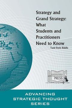 portada Strategy and Grand Strategy: What Students and Practitioners Need to Know (en Inglés)