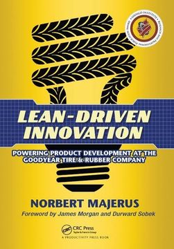 portada Lean-Driven Innovation: Powering Product Development at the Goodyear Tire & Rubber Company (in English)