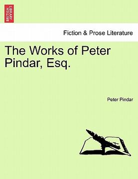 portada the works of peter pindar, esq. (in English)