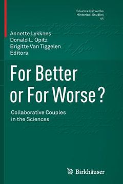 portada For Better or for Worse? Collaborative Couples in the Sciences (en Inglés)