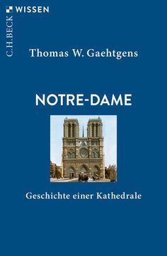 portada Notre-Dame: Geschichte Einer Kathedrale (Beck'sche Reihe) (en Alemán)