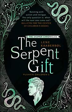 portada The Serpent Gift: Book 3 (The Shamer Chronicles) (in English)
