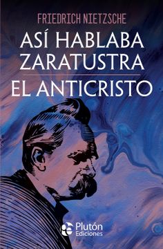 portada Así hablaba Zaratustra y El Anticristo (in Spanish)
