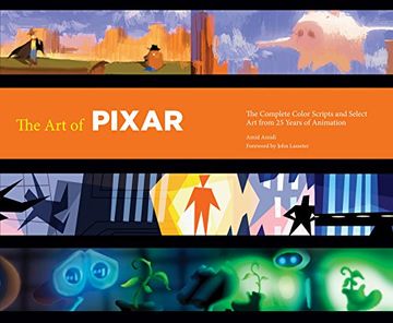 portada The art of Pixar: 25Th Anniv. The Complete Color Scripts and Select art From 25 Years of Animation (en Inglés)