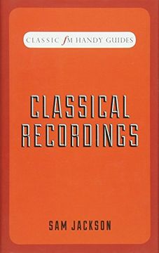 portada Classical Recordings (Classic fm Handy Guides) 