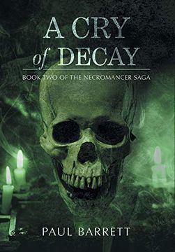 portada Cry of Decay: Book two of the Necromancer Saga (en Inglés)