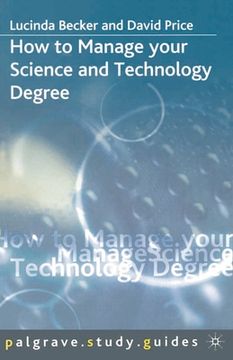 portada How to Manage your Science and Technology Degree (en Inglés)