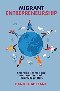 portada Migrant Entrepreneurship: Emerging Themes and Interpretations With Insights From Italy (en Inglés)