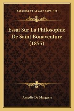portada Essai Sur La Philosophie De Saint Bonaventure (1855) (in French)