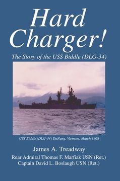 portada Hard Charger! The Story of the uss Biddle (Dlg-34) (in English)